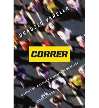 CORRER : O EXERCICIO A CIDADE E O DESAFIO DA MARATONA