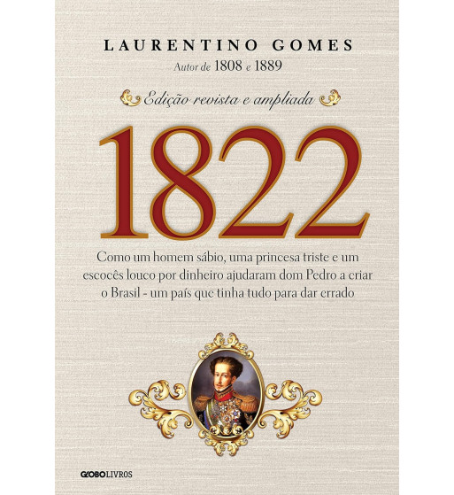1822 - LAURENTINO GOMES