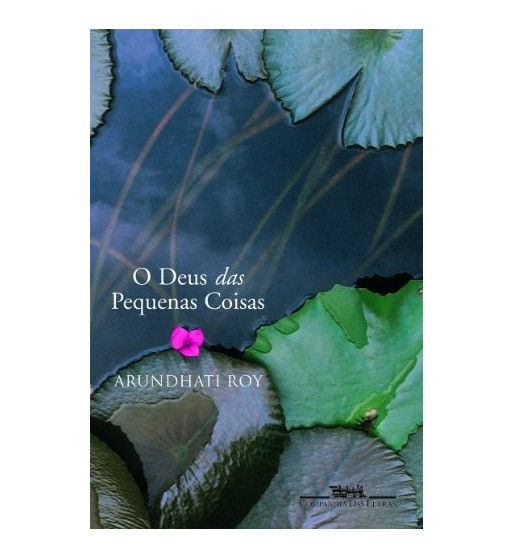 O DEUS DAS PEQUENAS COISAS