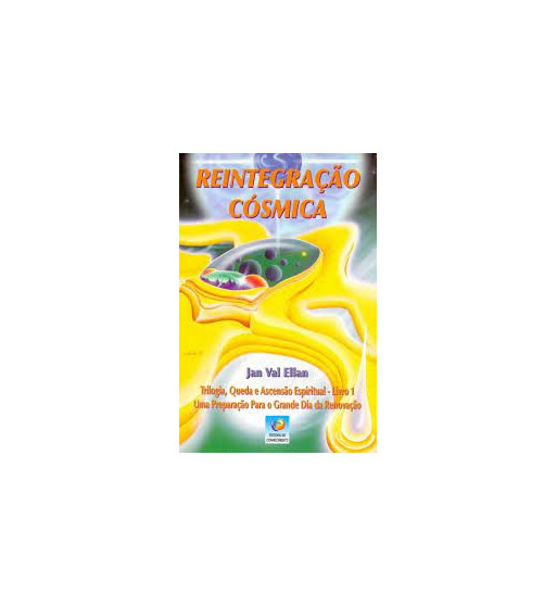 REINTEGRACAO COSMICA - VOLUME 1