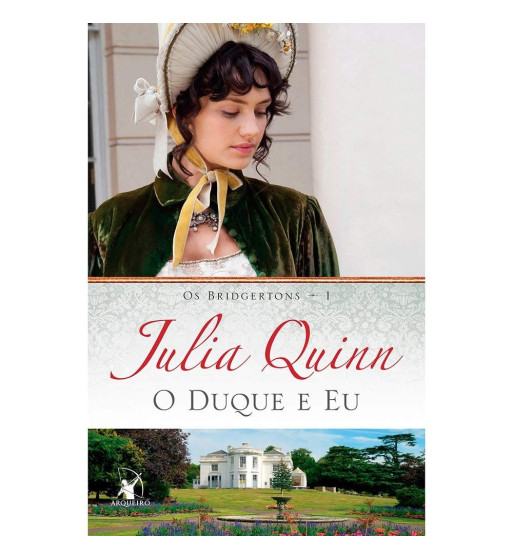 O DUQUE E EU : OS BRIDGERTONS - VOLUME 1